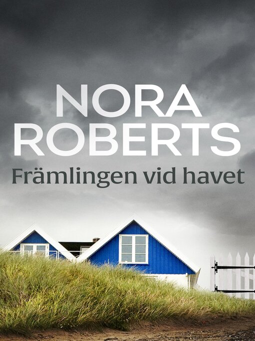 Title details for Främlingen vid havet by Nora Roberts - Available